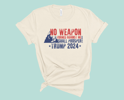 No Weapon Formed Against Me Trump Shirt